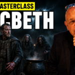 The Arts Edge 10 Minute Masterclass - Macbeth